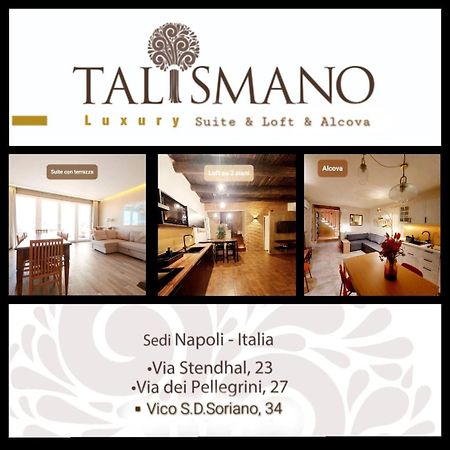 Talismano Luxury Suite & Loft & Alcova Naples Luaran gambar